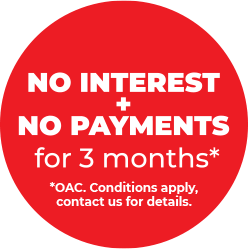 No Interest, No Payments for 3 Months. Conditions Apply.